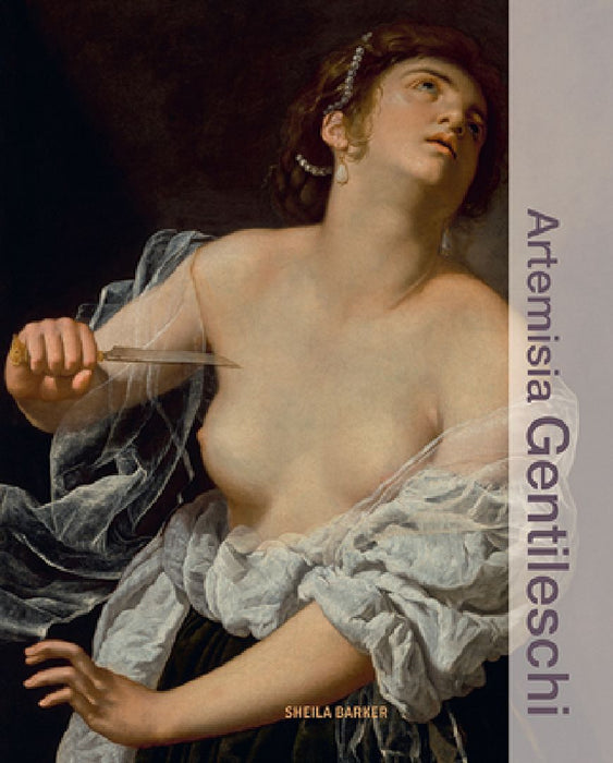 Artemisia Gentileschi by Sheila Barker