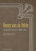Henry Van de Velde: Selected Essays, 1889-1914 by Henry Van De Velde
