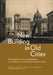 New Building in Old Cities: Writings by Gustavo Giovannoni on Architectural and Urban Conservation by Gustavo Giovannoni