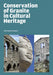 Conservation of Granite in Cultural Heritage by JosÃ© Delgado Rodrigues