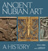 Ancient Nubian Art: A History by Rita E. Freed, Jr. Gates Henry Louis