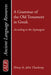 A Grammar of the Old Testament in Greek by H. St J. Thackeray