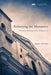 Reforming the Monastery: Protestant Theologies of the Religious Life by Greg Peters