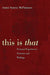 This Is That: Personal Experiences Sermons and Writings by Aimee Semple McPherson