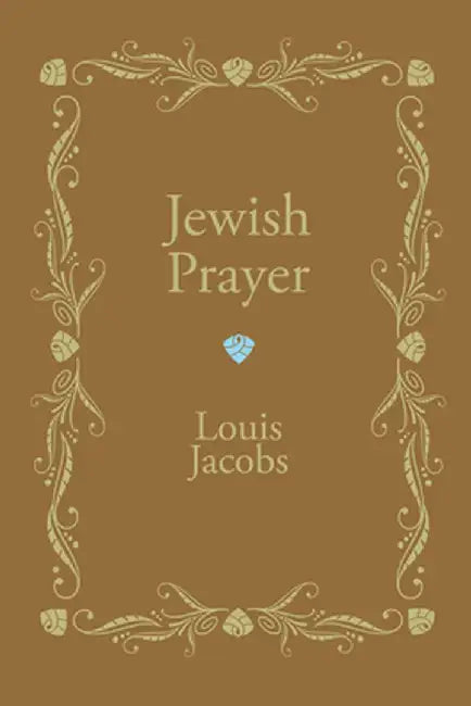 Jewish Prayer by Louis Jacobs