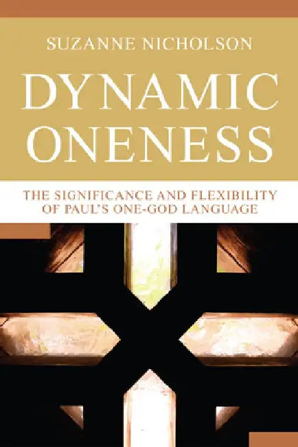 Dynamic Oneness by Suzanne Nicholson