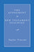 The Atonement in New Testament Teaching by Vincent Taylor