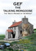 Gef The Talking Mongoose: The Eighth Wonder of the World by Timothy Green Beckley