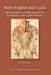 Both English and Latin: Bilingualism and Biculturalism in Milton's Neo-Latin Writings Transactions, American Philosophical Society (Vol. 102, Part 1) by Estelle Haan