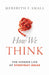 How We Think: The Hidden Life of Everyday Ideas by Meredith Francesca Small