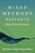 Mixed Methods Research: Merging Theory with Practice by Sharlene Nag Hesse-Biber
