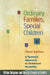 Ordinary Families, Special Children: A Systems Approach to Childhood Disability by Milton Seligman
