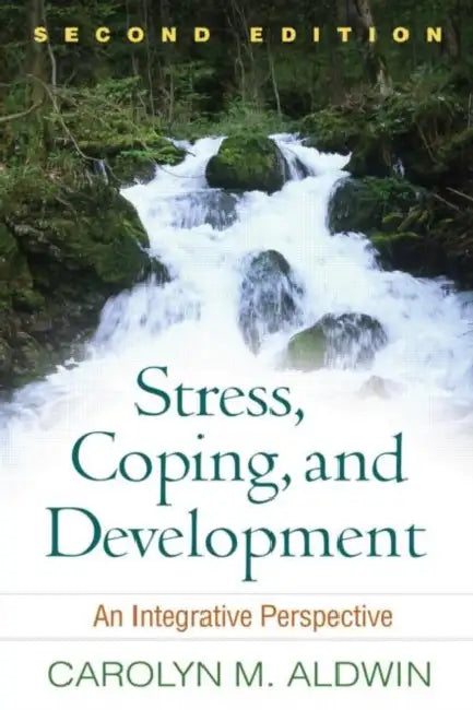 Stress, Coping, and Development by Carolyn M. Aldwin