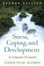 Stress, Coping, and Development by Carolyn M. Aldwin