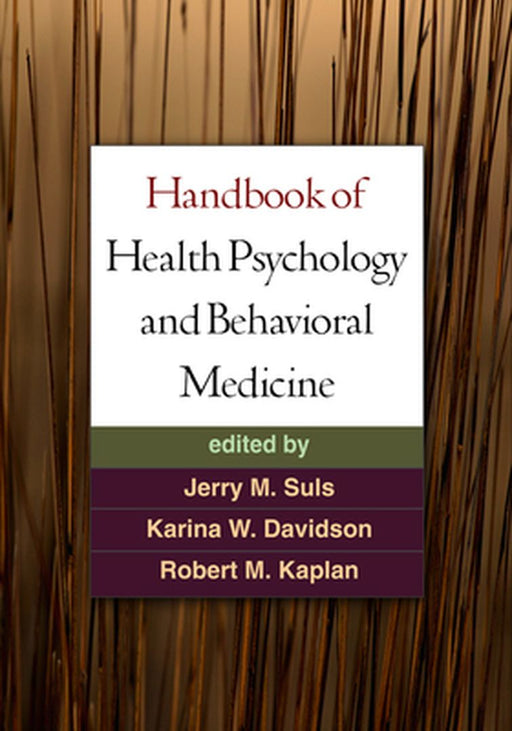 Handbook of Health Psychology and Behavioral Medicine by Jerry M. Suls