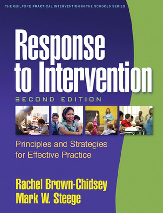 Response to Intervention: Principles and Strategies for Effective Practice by Rachel Brown-Chidsey