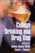 College Drinking and Drug Use by Helene Raskin White