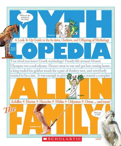 All in the Family: A Look-It-Up Guide to the In-Laws, Outlaws, and Offspring of Mythology by Steven Otfinoski