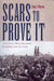 Scars to Prove It: The Civil War Soldier and American Fiction by Warren