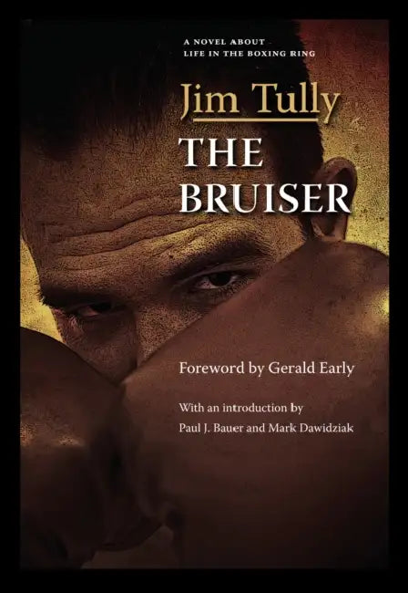 The Bruiser by Tully, Gerald Early, Paul J. Bauer