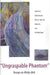 Ungraspable Phantom: Essays on Moby-Dick by Bercaw Edwards, John Bryant, Timothy Marr