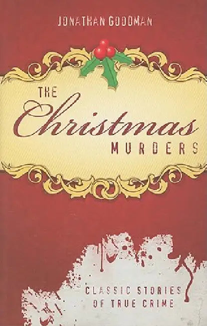 The Christmas Murders by Goodman, Albert Borowitz