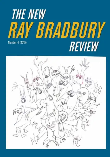 The New Ray Bradbury Review, Number 4 (2015) by Jonathan R. Eller