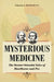 Mysterious Medicine: The Doctor-Scientist Tales of Hawthorne and Poe by Dunn