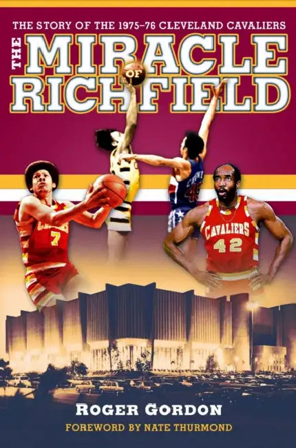 The Miracle of Richfield by Roger Gordon