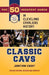 Classic Cavs: The 50 Greatest Games in Cleveland Cavaliers History, Second Edition, Revised and Updated by Knight