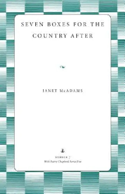 Seven Boxes for the Country After by McAdams