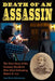 Death of an Assassin: The True Story of the German Murderer Who Died Defending Robert E. Lee by Ackermann