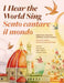 I Hear the World Sing: Italian and American Children Joined in Poetry by David Hassler