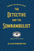 The Somnambulist and the Detective by Allan Pinkerton