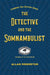 The Somnambulist and the Detective by Allan Pinkerton