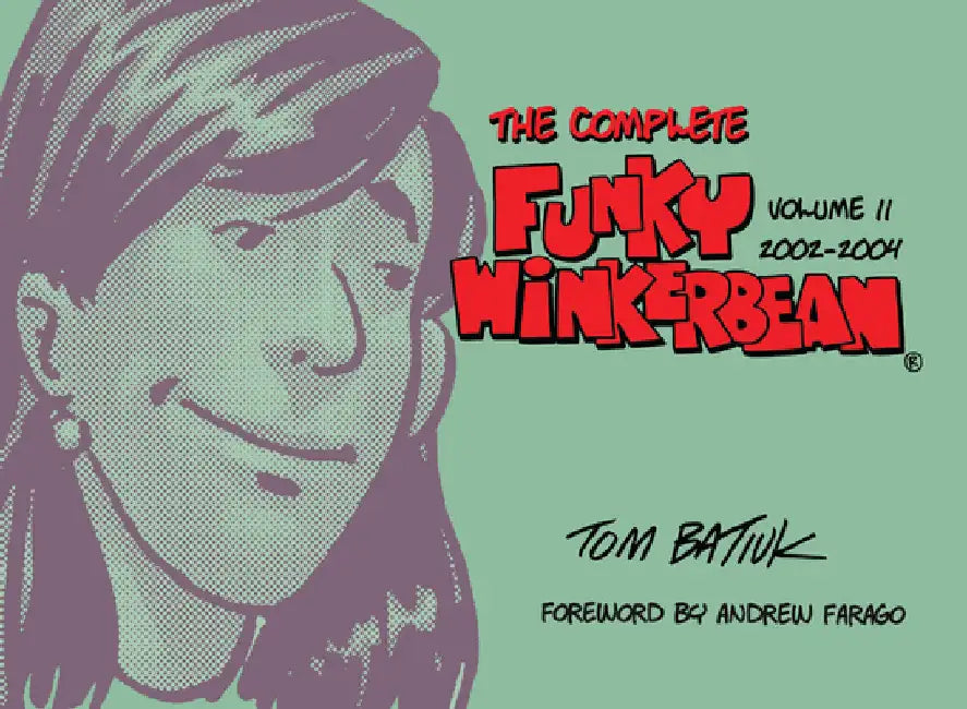 The Complete Funky Winkerbean, Volume 11, 2002-2004 by Batiuk