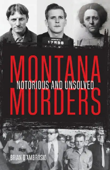 Montana Murders by Brian D'Ambrosio