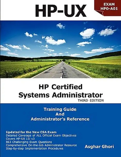 HP Certified Systems Administrator - 11i V3 by Asghar Ghori