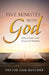 Five Minutes with God: Daily Lessons from the School of Wisdom by Dan Butcher