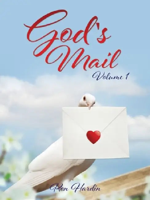 God's Mail Volume 1 by Ron Hardin