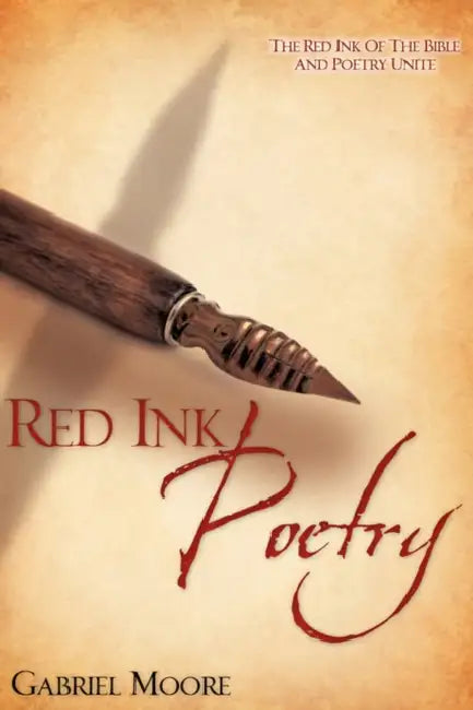 Red Ink Poetry by Gabriel Moore