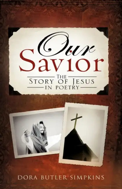 Our Savior by Dora Butler Simpkins