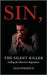 Sin, The Silent Killer by II Collins Glen