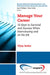 Manage Your Career: 10 Keys to Survival and Success When Interviewing and on the Job by Vijay Sathe