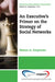 An Executive's Primer on the Strategy of Social Networks by Mason Carpenter