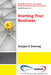 Starting Your Business by Sanjyot Dunung
