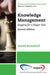 Knowledge Management: Begging for a Bigger Role, 2nd Edition by Arnold Kransdorff