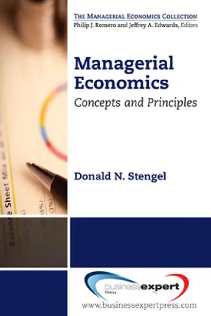 Managerial Economics: Concepts and Principles by Donald Stengel