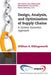 Design, Analysis and Optimization of Supply Chains: A System Dynamics Approach by William R. Killingsworth