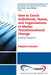 How to Coach Individuals, Teams, and Organizations to Master Transformational Change: Surfing Tsunamis by Stephen K. Hacker